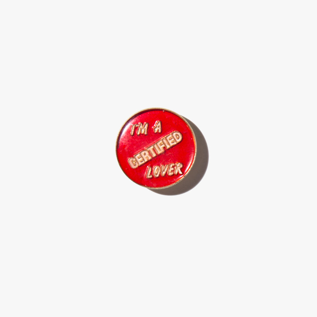 I'm A Certified Lover Vintage Pin