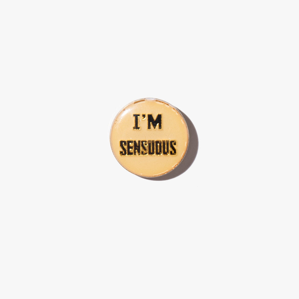 I'm Sensuous Vintage Pin